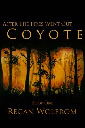 [After the Fires Went Out 01] • After the Fires Went Out · Coyote